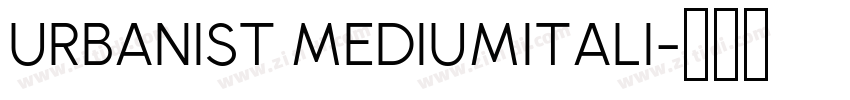 URBANIST MEDIUMITALI字体转换